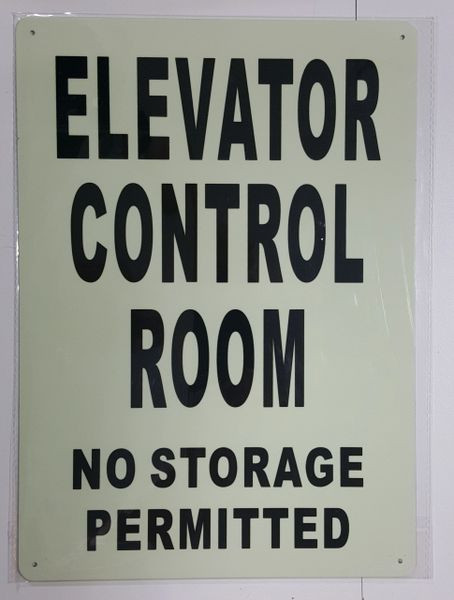 ELEVATOR CONTROL ROOM NO STORAGE PERMITTED SignPHOTOLUMINESCENT GLOW IN THE DARK SIGN