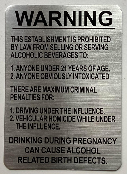 No Alcohol Will Be Served If Under 21 Notice- no driving under the influence of alcohol sign