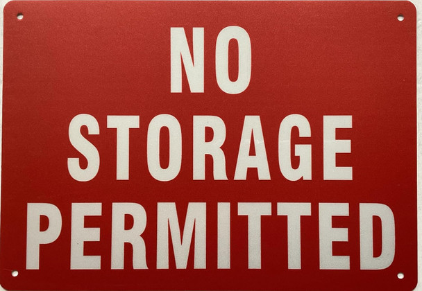 NO STORAGE PERMITTED SIGN