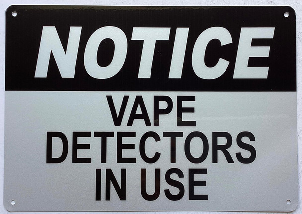 NOTICE vape detector in use SIGN