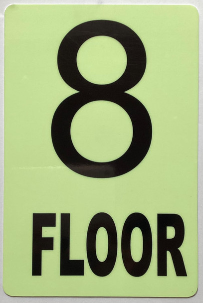 GLOW IN DARK FLOOR NUMBER SIGN- (Aluminum,6x9) THE GLOWMARK LINE (8TH FLOOR)
