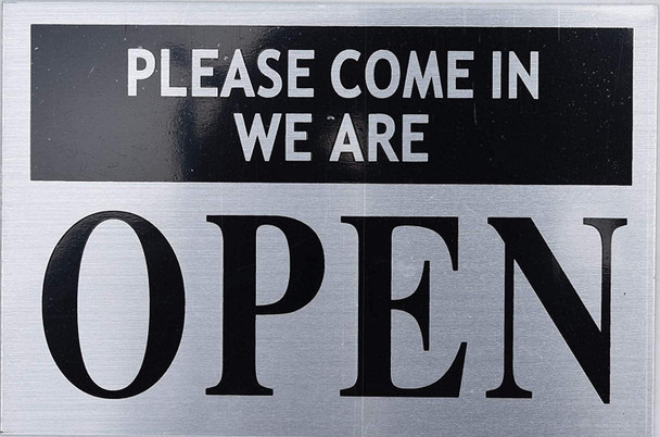 Please Come in WE are Open Sign-Silver