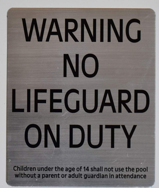 Warning NO Lifeguard ON Duty Warning NO Lifeguard ON Duty