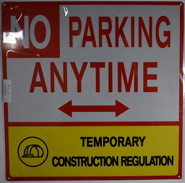 NO Parking Anytime Temporary Construction NO Parking Anytime Temporary Construction