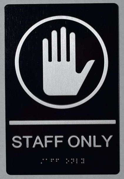 Staff ONLY Sign-Tactile Signs -