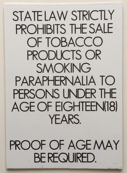 Sale Tobacco Under eighteen Prohibited Sale Tobacco Under eighteen Prohibited