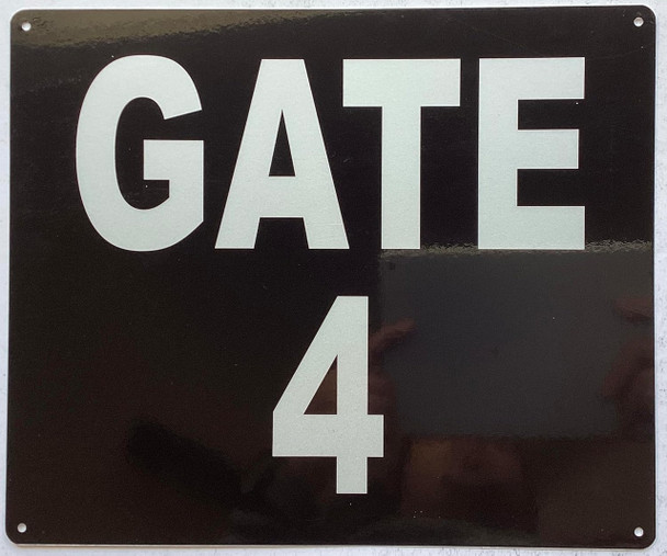 GATE #4 SIGN GATE #4 SIGN