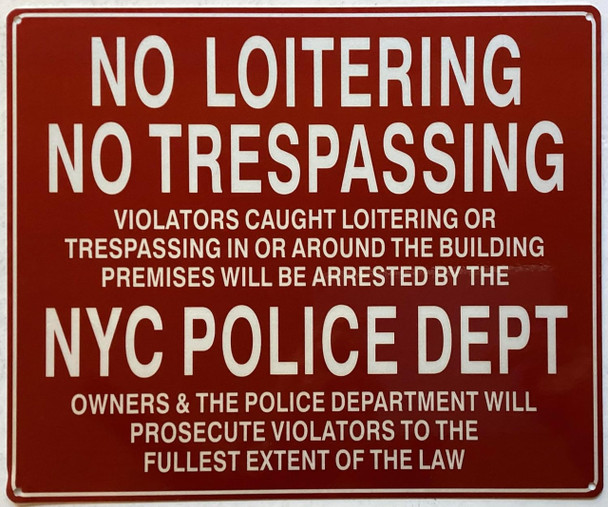 No loitering, trespassing nyc police department sign No loitering, trespassing nyc police department sign
