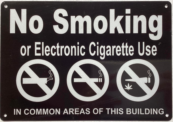 NO SMOKING OR ELECTRONIC CIGARETTE USE IN COMMON AREAS OF THIS BUILDING SIGN NYC NO SMOKING SIGN NO SMOKING OR ELECTRONIC CIGARETTE USE IN COMMON AREAS OF THIS BUILDING SIGN NYC NO SMOKING SIGN