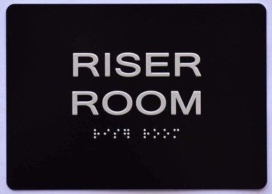 Riser room SIGN ADA Tactile Signs 5X7 BLACK