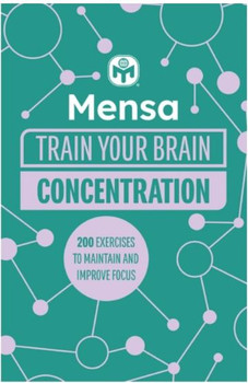 Mensa Train Your Brain Concentration by Dr Gareth Moore