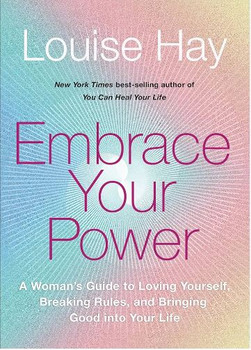 Embrace Your Power by Louise Hay - Book