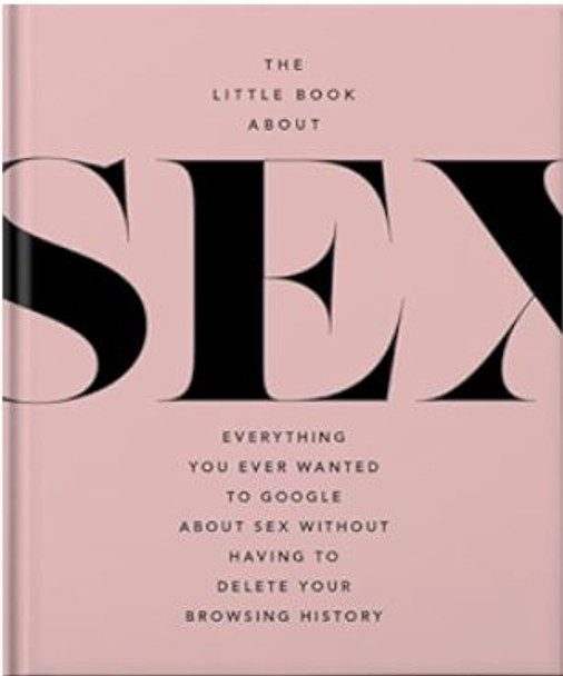 The Little Book of Sex: Naughty and Nice by Orange Hippo! - Book