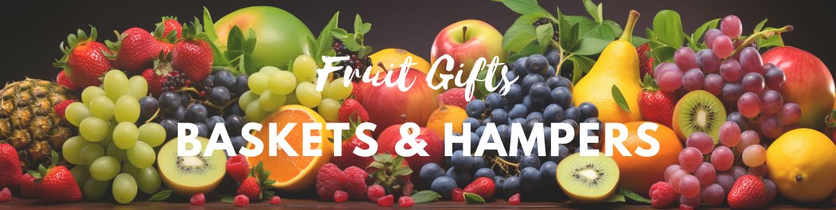 Fruit Baskets and Hampers