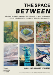 The Space Between - A group exhibition 22 July - 13 August 23