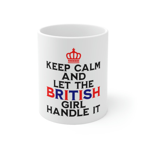 Keep Calm British Girl Ceramic Mug 11oz
