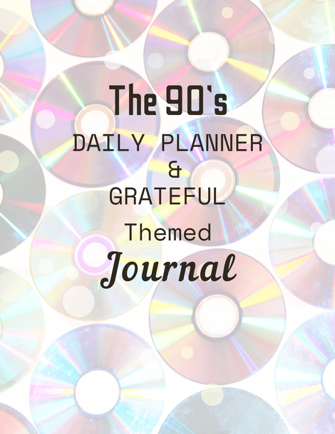 The 90's Daily Planner & Grateful Themed Journal