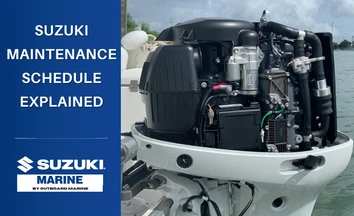 Suzuki Outboard Maintenance Schedule Explained