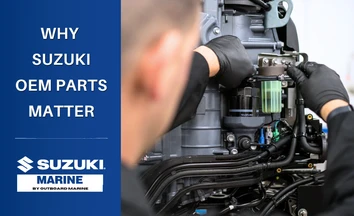 Why OEM Suzuki Outboard Parts Are Better Than Aftermarket Parts