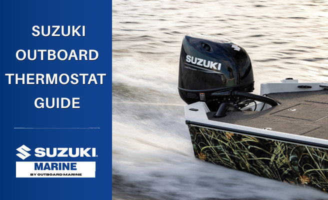 When Should You Replace Your Suzuki Outboard Thermostat?