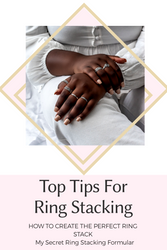 Top Tips For Ring Stacking