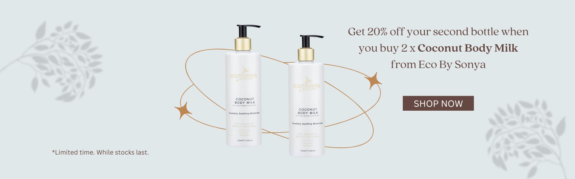 A banner promoting 20% off your second bottle of Eco By Sonya Coconut Body Milk