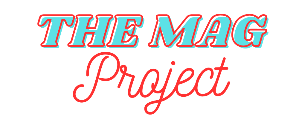 The Mag Project