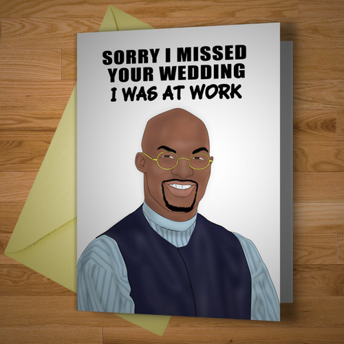 "You Ain't Got No Job" Wedding Card