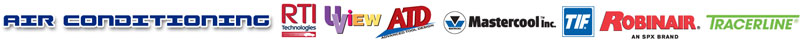 Air Conditioning Product Manufacturers: RTI, UView, ATD, Mastercool, TIF, Robinair, Tracerline
