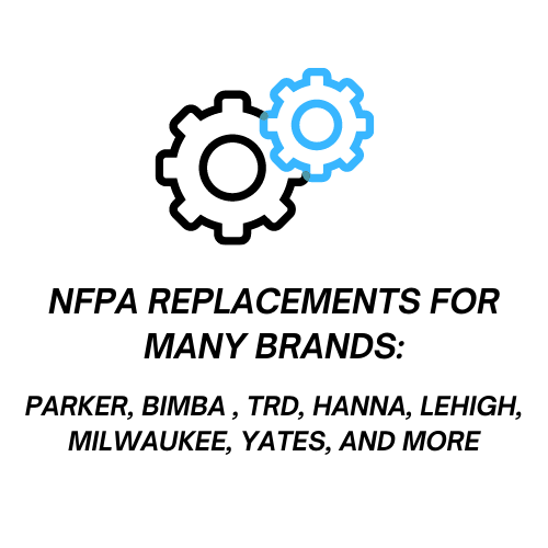NFPA Replacements for many brands:  parker, bimba , trd, hanna, lehigh, milwaukee, yates, and more
