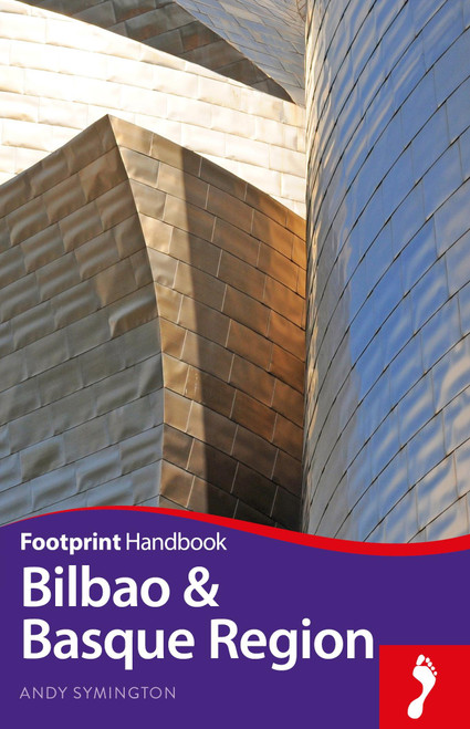 Bilbao and Basque Region Footprint Handbook by Andy Symington, 9781911082170