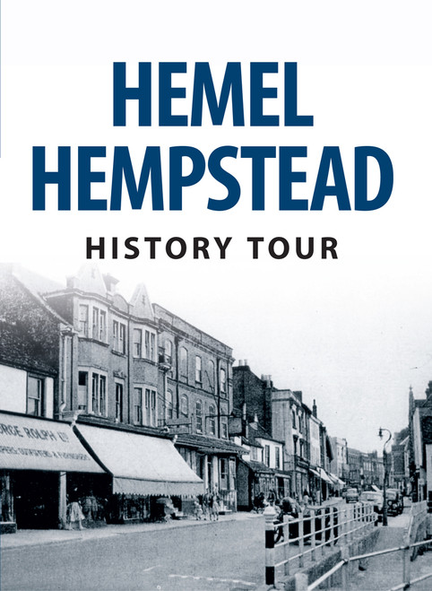 Hemel Hempstead History Tour by Eve Davis, 9781445641775