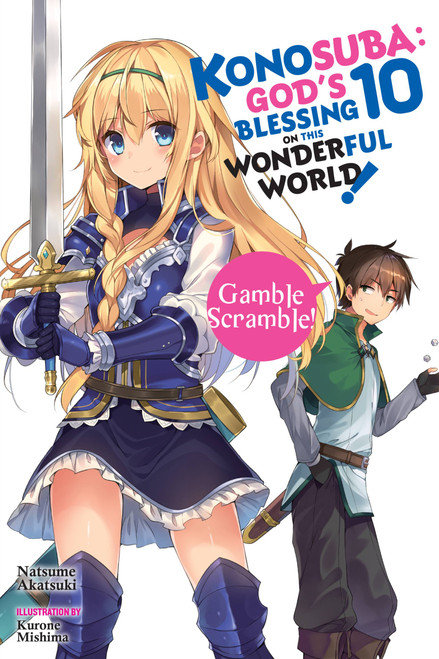 Konosuba: God's Blessing on This Wonderful World!, Vol. 10 (light novel) (Gamble Scramble!) by Natsume Akatsuki, Kurone Mishima, 9781975332341