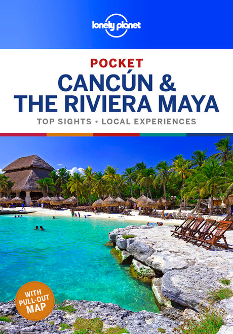 Lonely Planet Pocket Cancun & the Riviera Maya (Miniature Edition) by Ray Bartlett, Ashley Harrell, John Hecht, 9781788682688