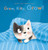 Grow, Kitty, Grow! by Guido Van Genechten, Guido Van Genechten, 9781605379586