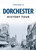 Dorchester History Tour by Steve Wallis, 9781445654409
