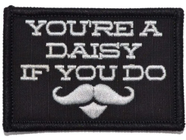 You're A Daisy If You Do