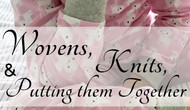 Wovens, Knits, & Sewing them Together