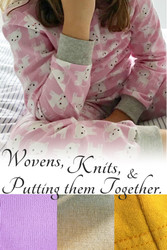 Wovens, Knits, & Sewing them Together