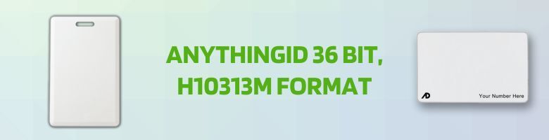 H10313M Compatible Prox Cards - AnythingID 36 BIT Format - ProxCards