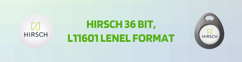 Hirsch 36 Bit, L11601 Lenel Format