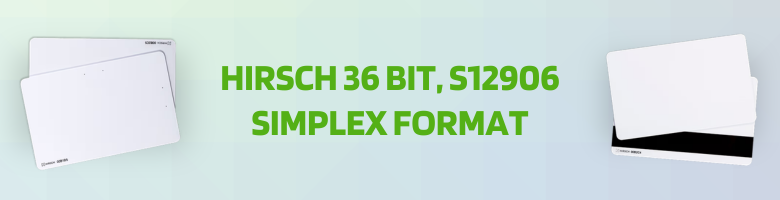 Hirsch 36 Bit, S12906 Simplex Format