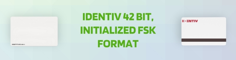 Identiv 42 Bit, Initialized FSK Format