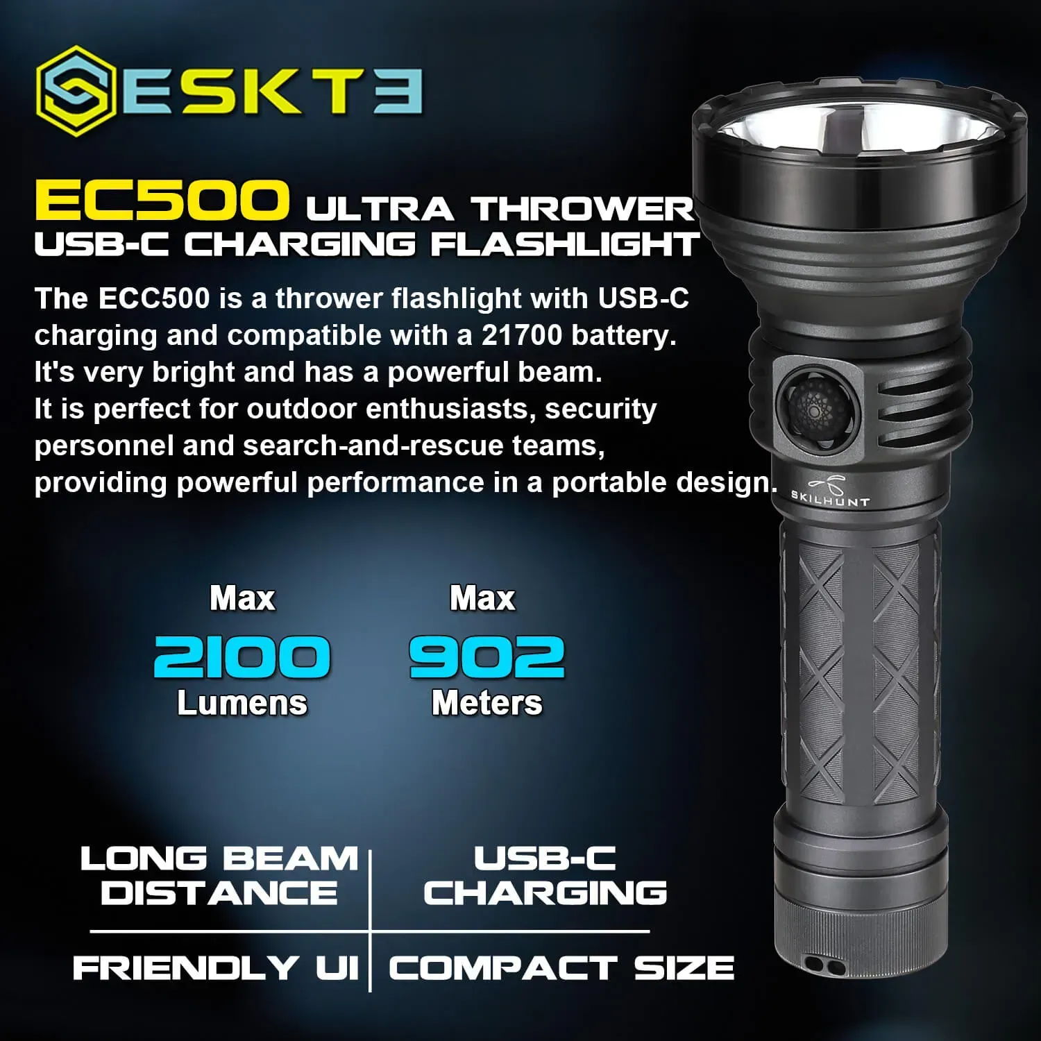 Skilhunt EC500 ultra thrower USB-C charging flashlight, 2100 lumens, 902 meters long beam distance.