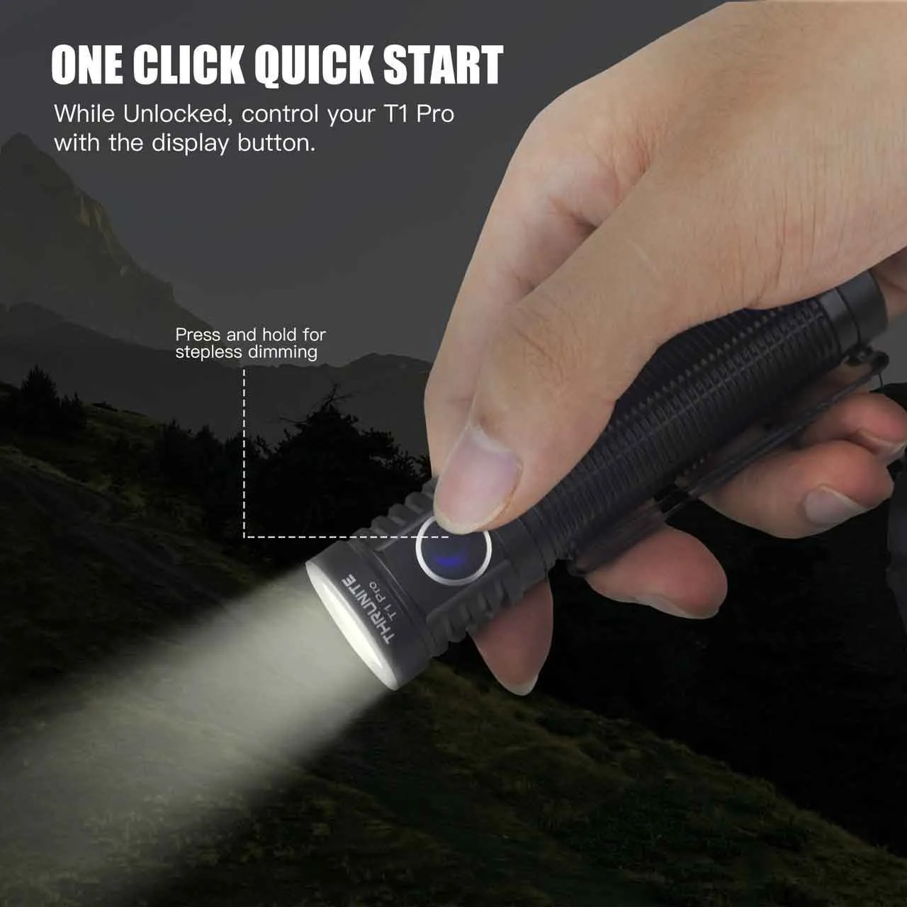 Hand operating the ThruNite T1 Pro 1920 Lumen Compact USB-C Rechargeable LED Torch with one-click quick start and dimming.