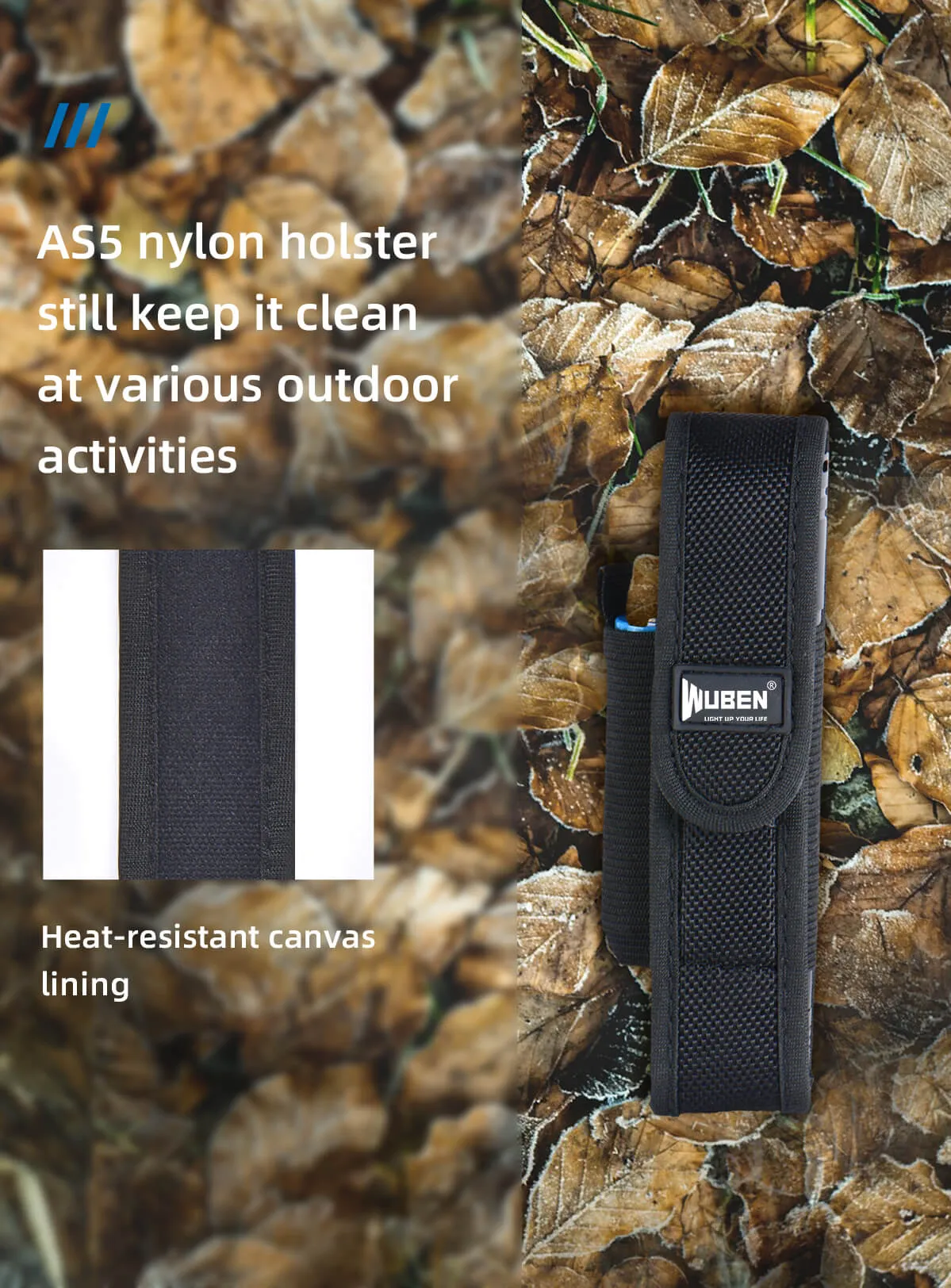Wuben AS5 nylon flashlight holster shown outdoors on frosted leaves, highlighting its heat-resistant canvas lining.