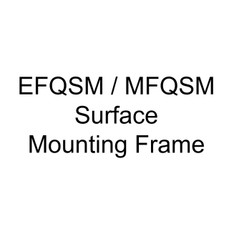 Berko / Marley / QMark QMark EFQSM / Berko MFQSM Surface Mounting Frame 