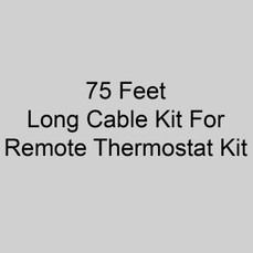  OceanAire 012-008 75 Feet Long Cable Kit For Remote Thermostat Kit 
