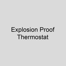  Modine 63476 HEX - Field Installed Explosion Proof Thermostat 