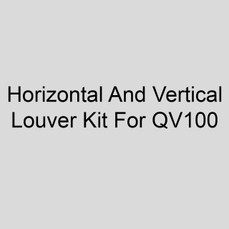 Sterling 11AS-Q7-100 Horizontal And Vertical Louver Kit For QV100